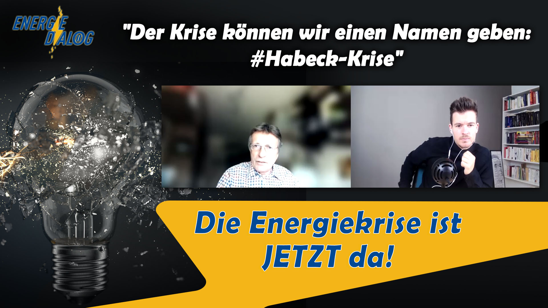 Die Energiekrise Ist JETZT Da! - Energie-Dialog #6 Jetzt Im Stream Bei ...